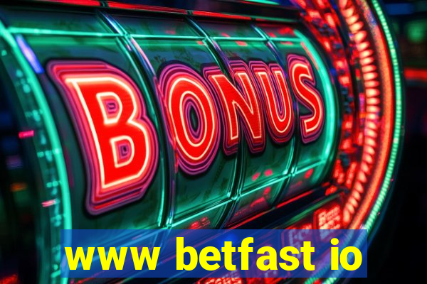 www betfast io